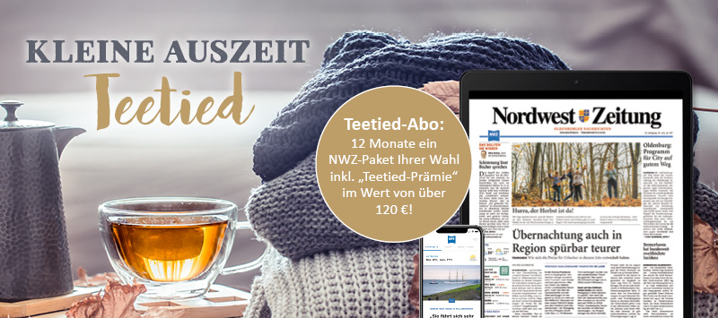 Teetied-Abo: 12 Monate Digitalpaket inkl. NWZ-ePaper